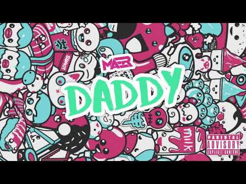 MAER - Daddy