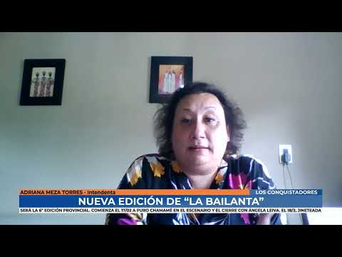 Adriana Meza Torres - Nueva edición de 'La Bailanta' en Los Conquistadores