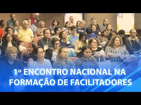 1° Encontro Nacional na Formação de Facilitadores - Acontece