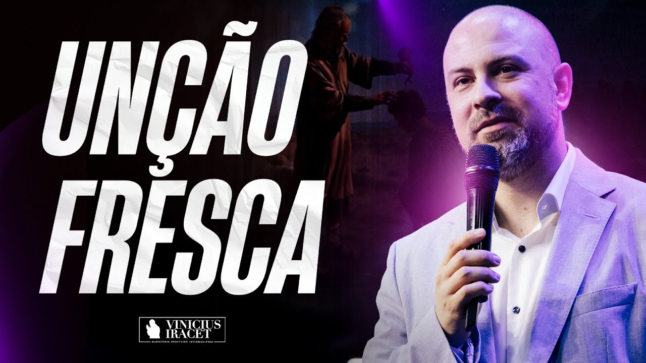 Unção fresca para novos começos (Ao vivo)  @ViniciusIracet