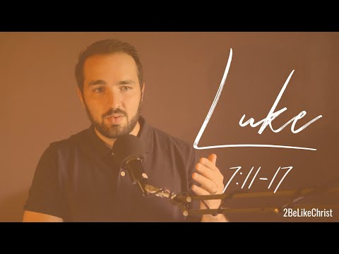 Lucas 7:11-17 - Jesús resucita al hijo de una viuda en Naín