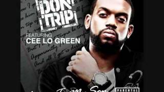 don trip - letter to my son remix ft cee-lo green lyrics new