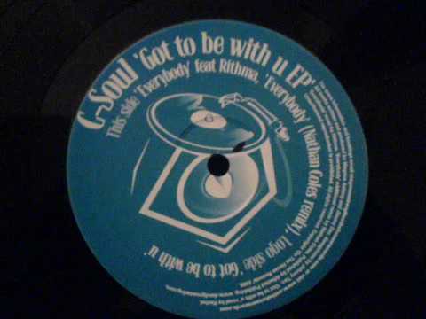 Everybody (Nathan Coles Remix) - C-Soul - Got To Be With U EP - On The House Records (Side B2)