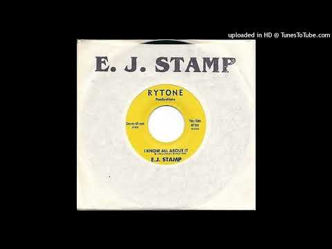 Rare Modern Soul 45 E.J. Stamp – I Know All About It