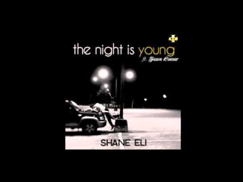 Shane Eli ft. Jason Caesar - The Night Is Young