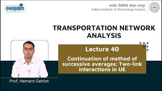 Lecture 40: Continuation of method of successive averages; Two-link interactions in UE