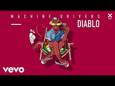 Machine Drivers - Diablo (Áudio Oficial)