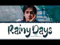 V  (뷔) - ‘Rainy Days' Lyrics [Color Coded_Han_Rom_Eng]