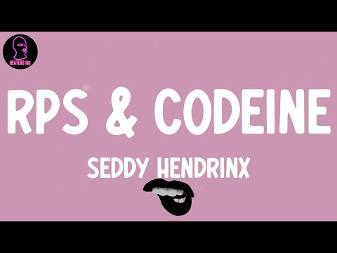 Seddy Hendrinx - RPS & Codeine (feat. Gunna) (lyrics)