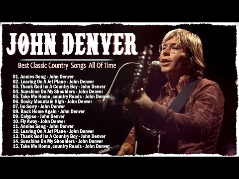 John Denver Greatest Hits  - John Denver Best Songs