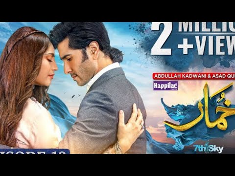 Khumar episode 19 Eng Sub Digitally presented by happilac paints 20th january 2024