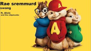 Rae Sremmurd - Swang ft. Alvin and the chipmunks
