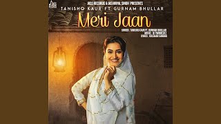 Meri Jaan (feat. Gurnam Bhullar)