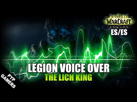 Voice Over The Lich King español | World of Warcraft Legion