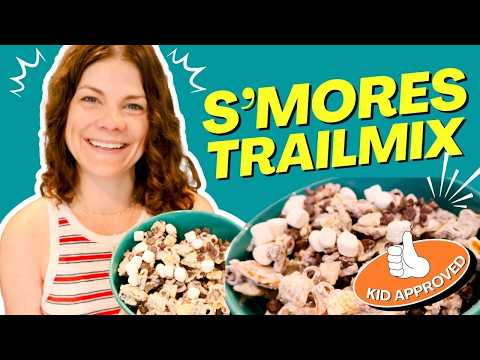 S’mores Trail Mix Recipe | Easy No-Bake Snack for Kids
