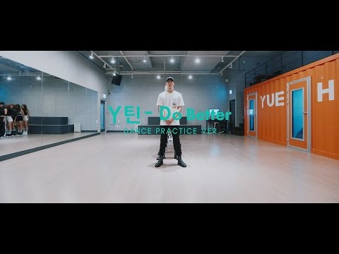 Y틴 - Do Better (Dance Ver.)