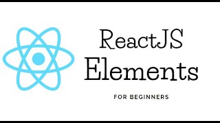 React Elements | Introduction to ReactJS - JSX | Learn ReactJS | ReactJS Tutorial For Beginners