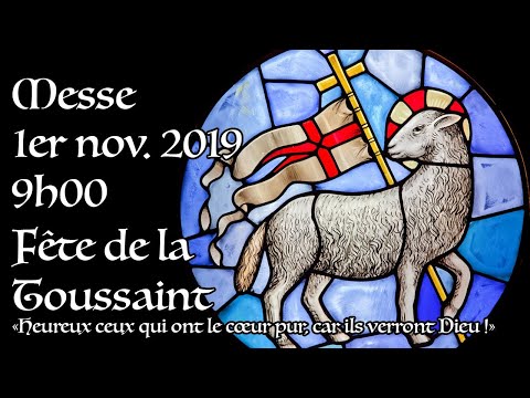 Messe de 9h00 - Fête de la Toussaint