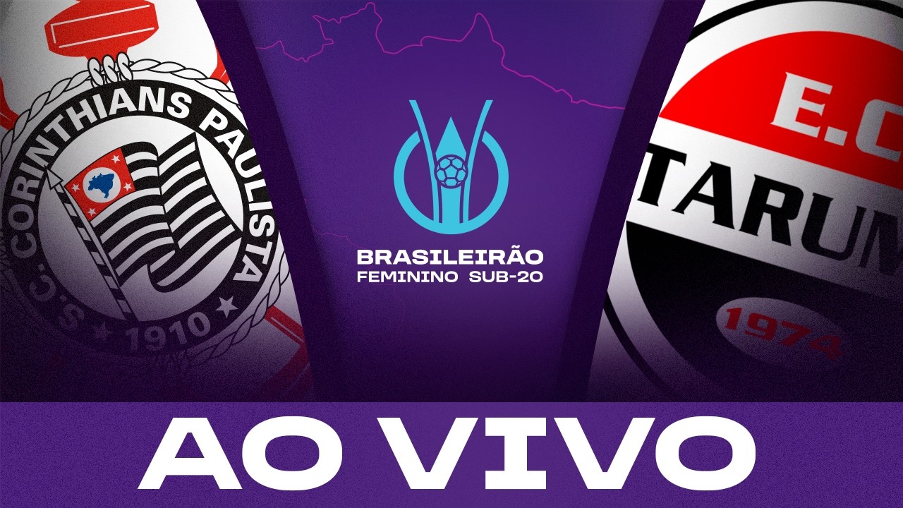 AO VIVO COM IMAGENS: CORINTHIANS x TARUMÃ | BRASILEIRÃO FEMININO SUB-20 2026 | 6ª RODADA