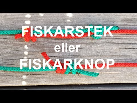 Knep och knop - FISKARSTEK eller FISKARKNOP