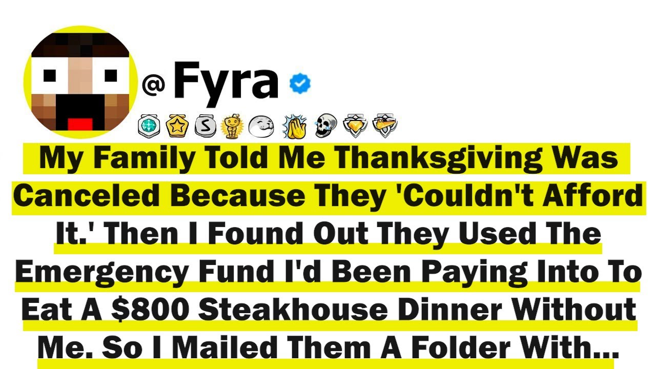 My Family Told Me Thanksgiving Was Canceled Because They 'Couldn't Afford It ' Then I Found Out The