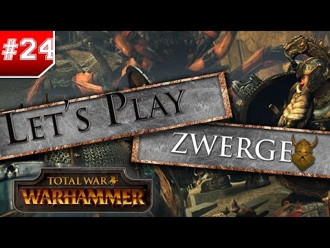 Total War : Warhammer / Zwerge #024 /Harte Schlacht gegen Grimgork/ Let's Play ( Deutsch/German)