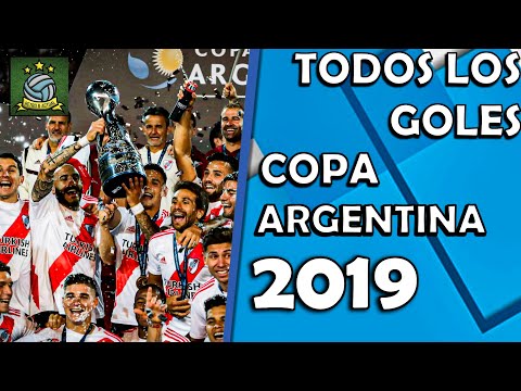 Todos los Goles de la Copa Argentina 2019