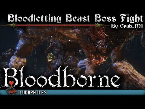 Bloodborne - Lower Pthumeru Chalice Dungeon Layer 4 - Bloodletting Beast Boss Fight NG+