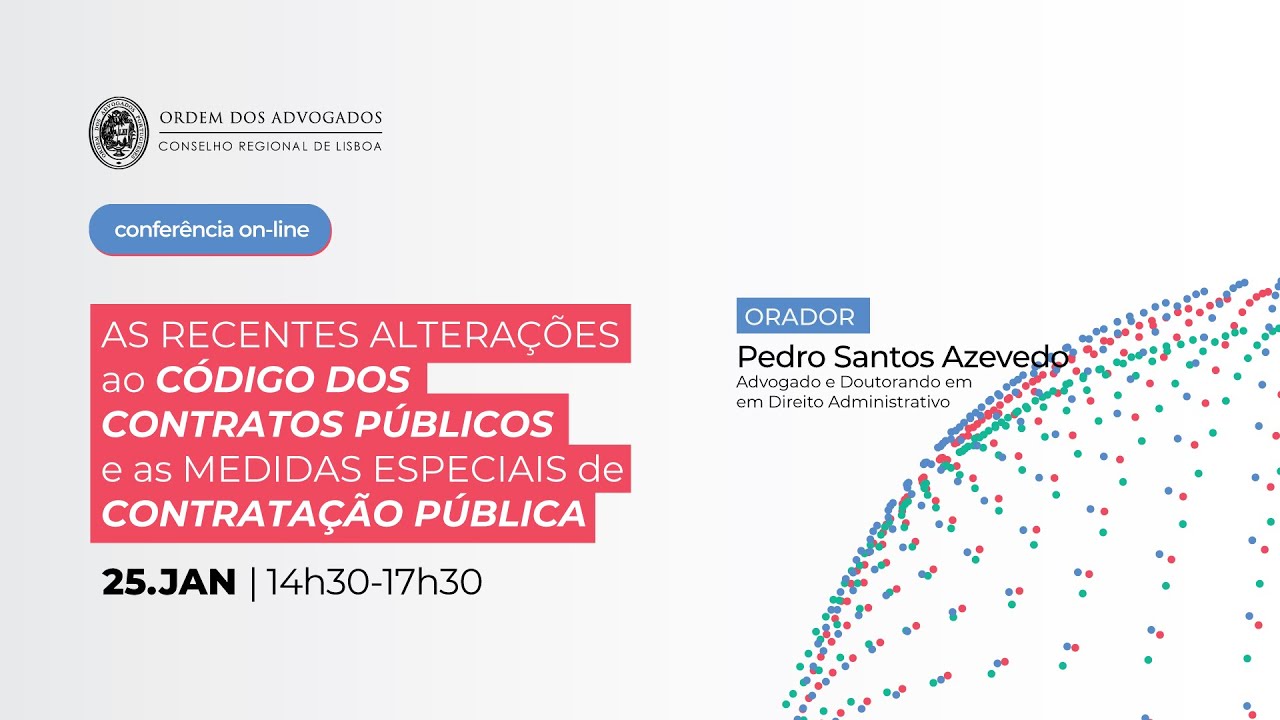 Recentes alterações ao Código dos Contratos Públicos e as medidas especiais de Contratação Pública I