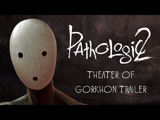 Video - Pathologic 2 (PC)
