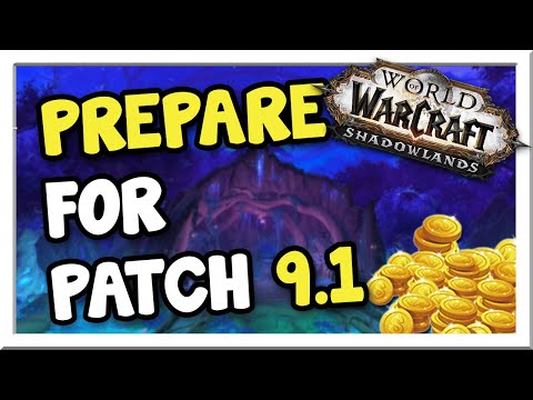 Goldmaking Ways to Prep for Patch 9.1! | Shadowlands | Gold Making Guide