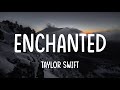 Enchanted - Taylor Swift (Lyrics) || One Direction, Ed Sheeran, Justin Bieber | Lyrical Miracles