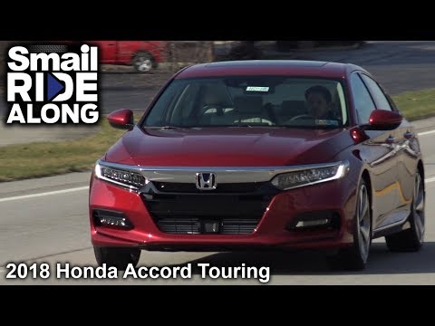 2018 Honda Accord 2.0T Touring - Review and Test Drive Smail Ride Along