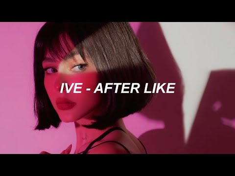 IVE 아이브 'After LIKE' Easy Lyrics