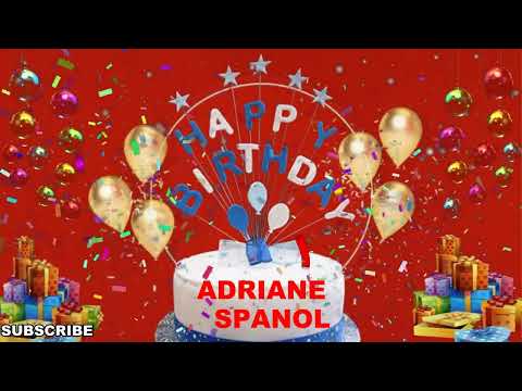 ADRIANESPANOL Happy Birthday Wishes Song | Birthday To You | Birthday Wishes With Name ADRIANESPANOL