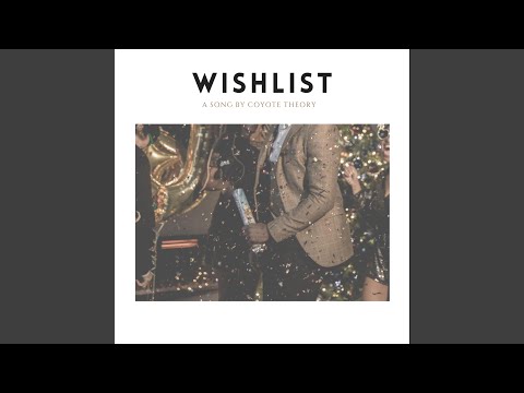 Wishlist - Coyote Theory