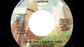 Heaven And Earth Guess Who&#39;s Back In Town