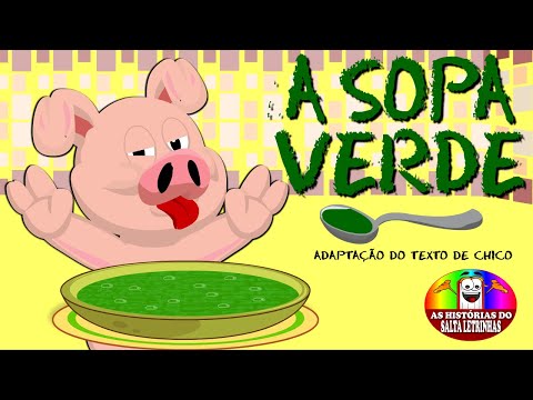 A SOPA VERDE - (Adaptação)