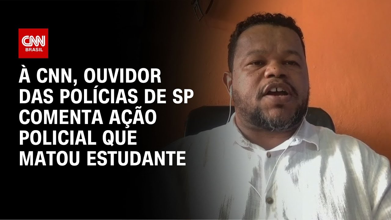 À CNN, ouvidor das Polícias de SP comenta ação policial que matou estudante | AGORA CNN
