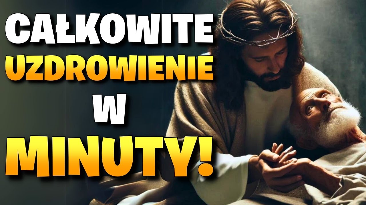 Cud Pełnego Uzdrowienia – Odmów Tę Modlitwę Teraz!