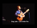 Greg Lake - Love Under Fire 
