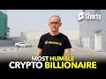 Most Humble Crypto Billionaire 267