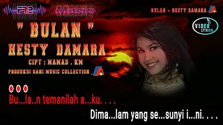 Download lagu Bulan (Lyric) - Hesty Damara mp3