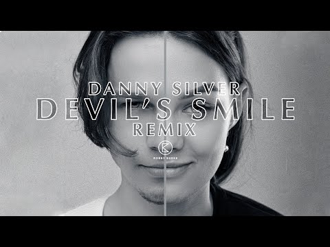 Danny Silver - Devil's Smile (Robby Burke Remix)
