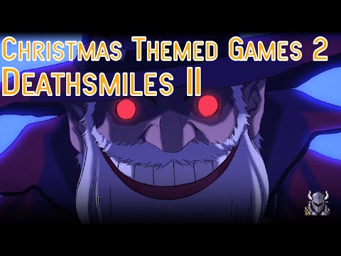 Christmas Themed Games 2: Deathsmiles II X