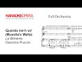 Karaoke Opera: Quando m'en Vo - La Boheme (Puccini) Orchestra only version with printed music