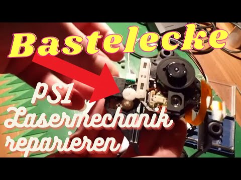 Playstation 1 Lasermechanik reparieren - Bastelecke 10