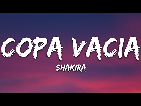 Shakira, Manuel Turizo - Copa Vacía (Letra/Lyrics)