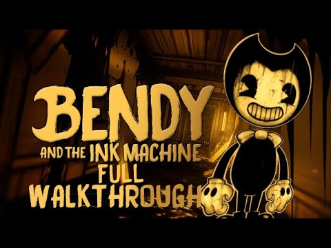 Bendy and the Ink Machine full game walkthrough no commentary