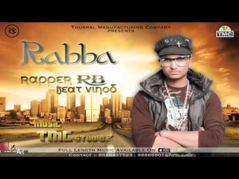 Rabba | Rapper RB feat. Vinod | Punjabi Pop | TMC Studioz
